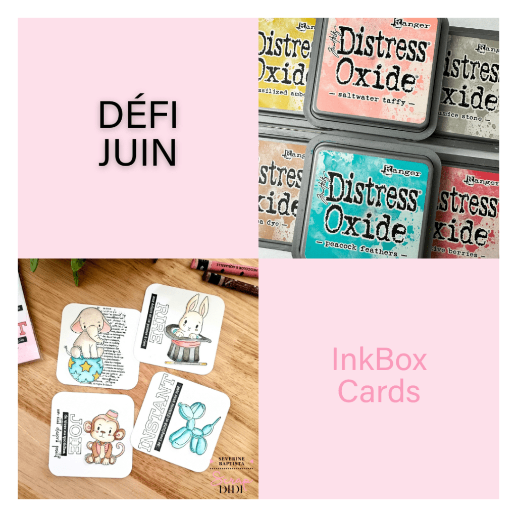 Défi Juin - InkBox Cards